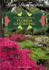 The Complete Guide to Florida Gardening